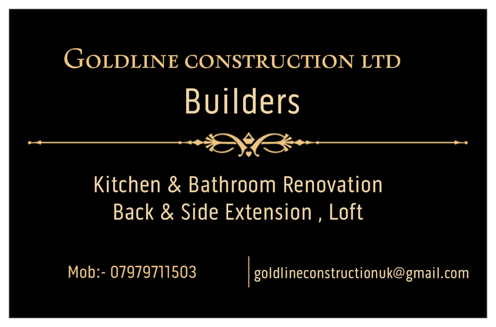 Goldline construction ltd Renovation London, House Refurbishment, House Remodeling & House Builder